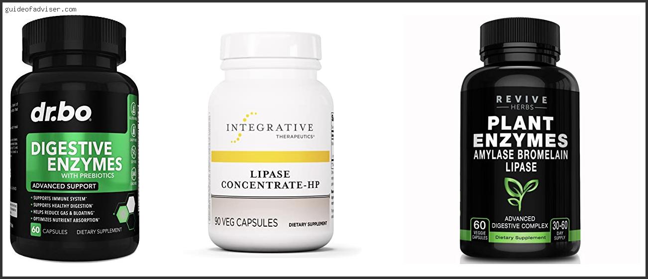 Top 10 Best Lipase Supplement Of 2024 ( Updated )