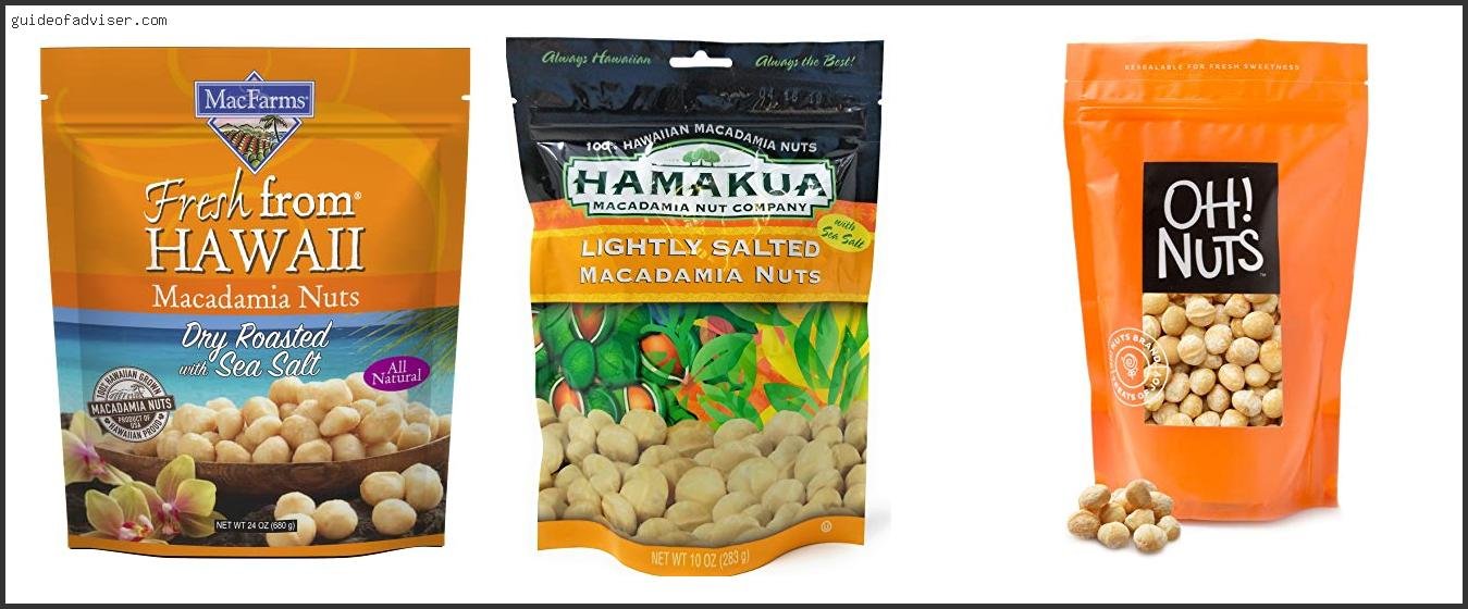 Top 10 Best Macadamia Nuts Of 2025 ( Updated ) Best Macadamia Nuts