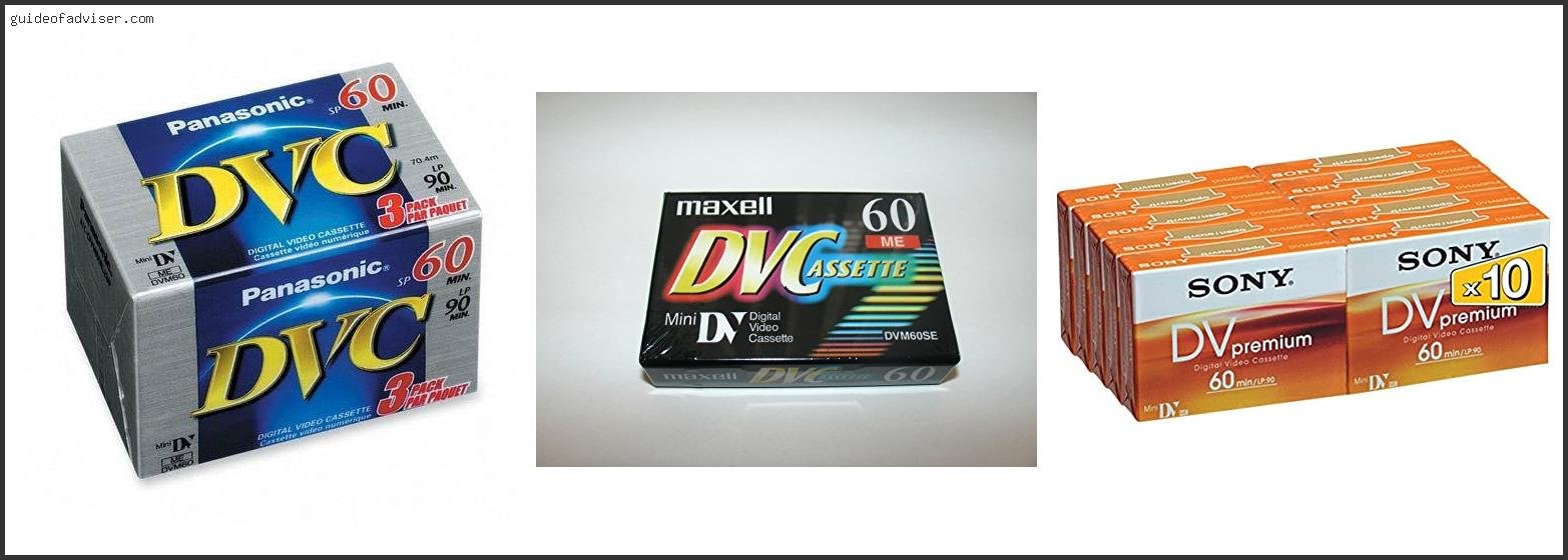 Top 10 Best Mini Dv Tapes Of 2025 ( Updated )