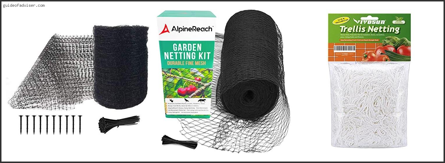 Best Netting For Garden
