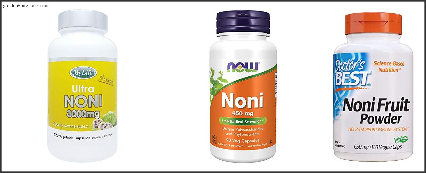 Top 10 Best Noni Capsules Of 2024 ( Updated )