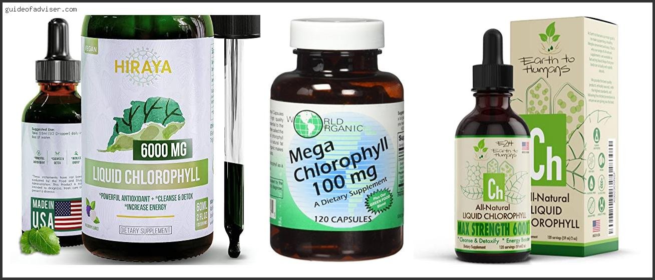Top 10 Best Organic Chlorophyll Of 2025 ( Updated )