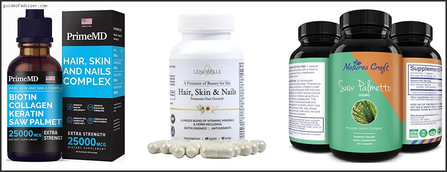 Top 10 Best Saw Palmetto For Women’s Skin Of The Year Best Saw Palmetto For Women's Skin